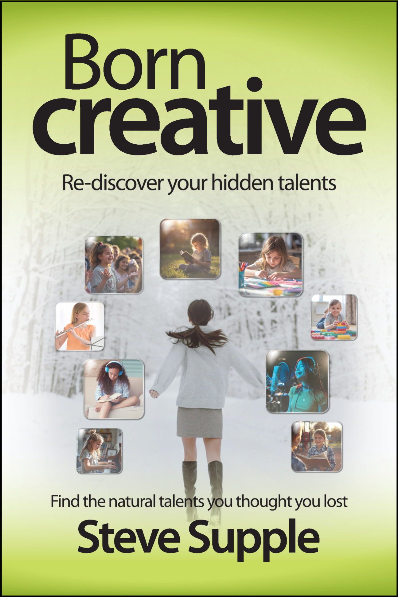 Born Creative by Steve Supple