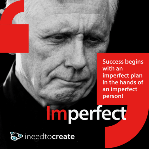 Success begins with an imperfect plan — Steve Supple